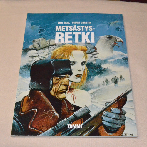 Enki Bilal / Pierre Christin Metsästysretki